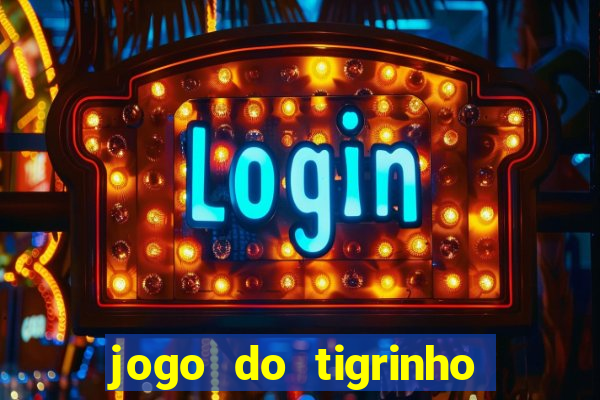 jogo do tigrinho big win