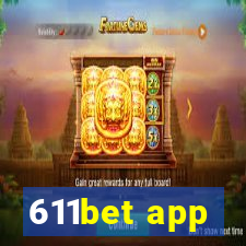 611bet app