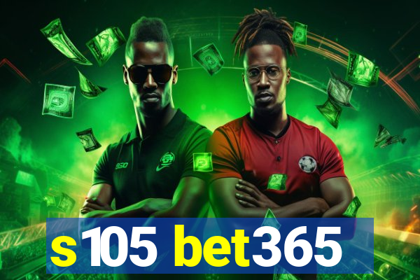 s105 bet365