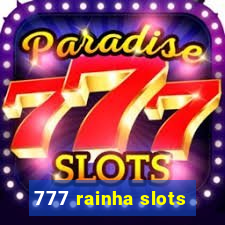 777 rainha slots