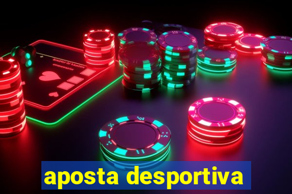 aposta desportiva