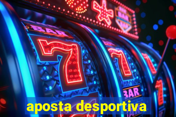 aposta desportiva