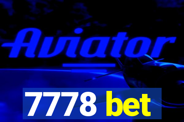 7778 bet