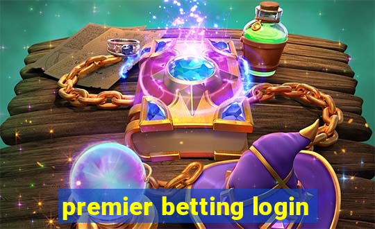 premier betting login