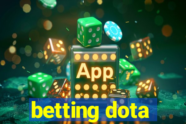 betting dota