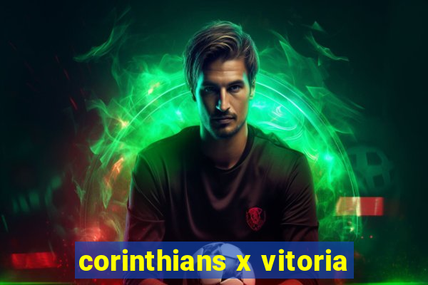 corinthians x vitoria