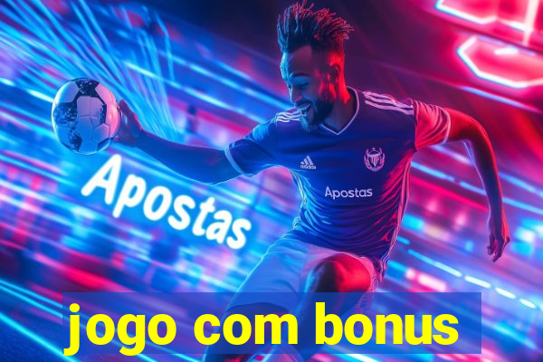 jogo com bonus