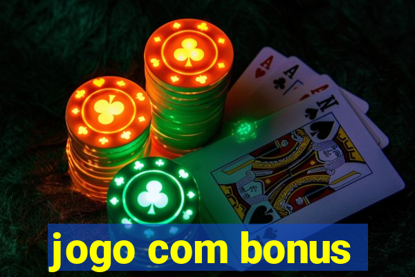 jogo com bonus