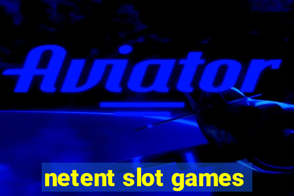 netent slot games