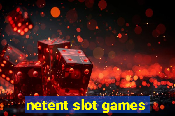 netent slot games