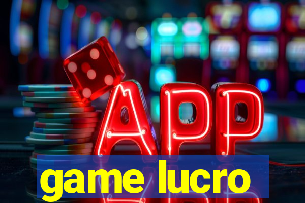 game lucro