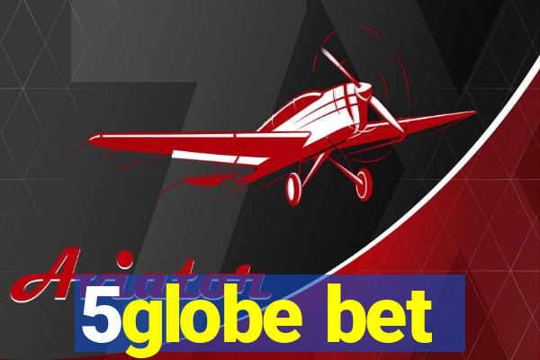 5globe bet