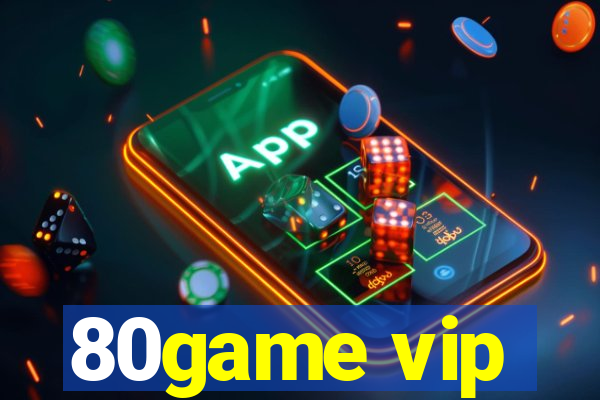 80game vip