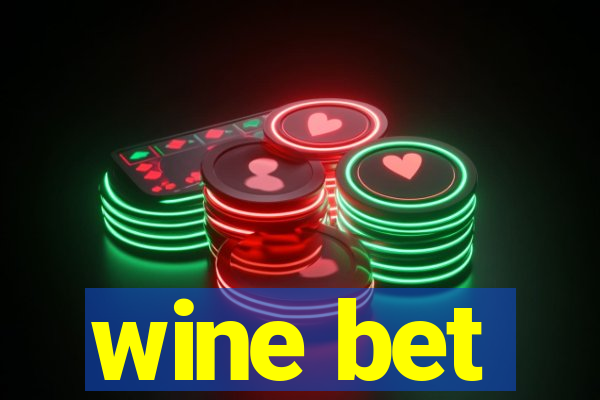 wine bet