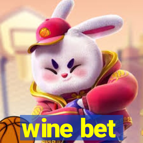 wine bet