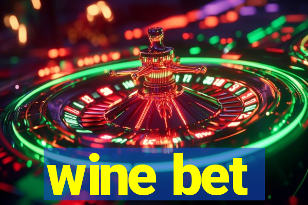 wine bet