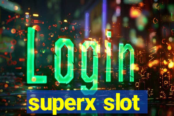 superx slot