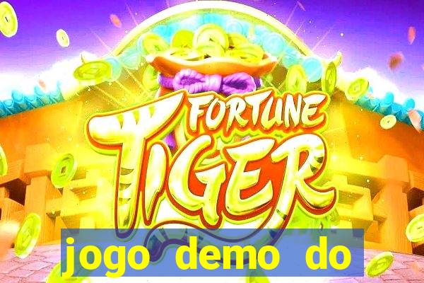 jogo demo do tigrinho gratis