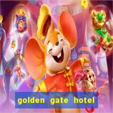 golden gate hotel and casino