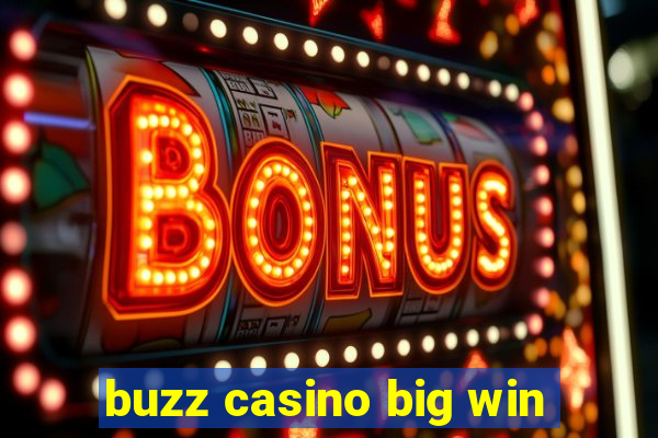 buzz casino big win