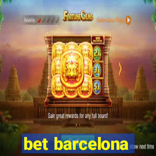 bet barcelona