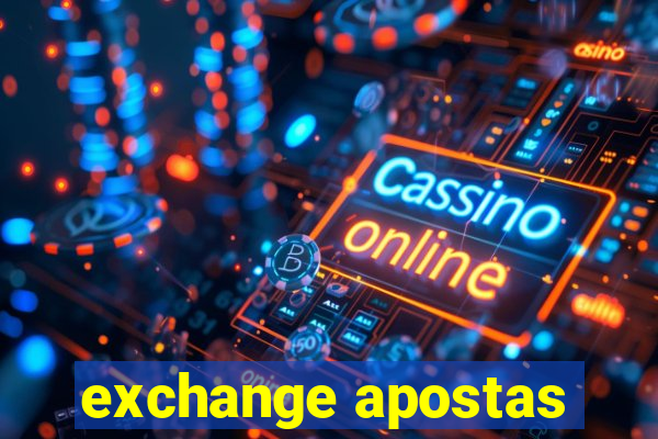 exchange apostas