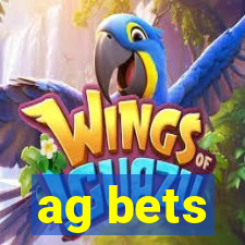 ag bets