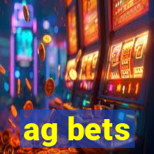 ag bets