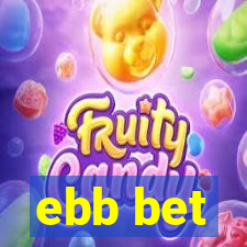 ebb bet