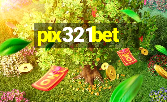 pix321bet