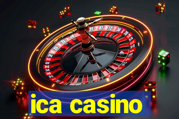 ica casino