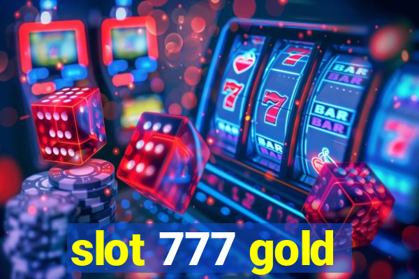 slot 777 gold