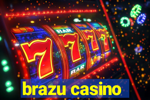 brazu casino