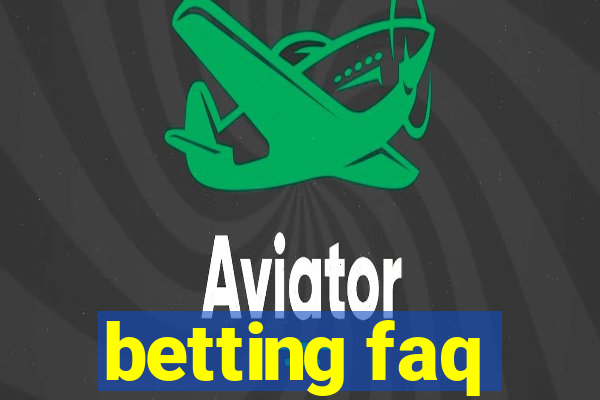 betting faq