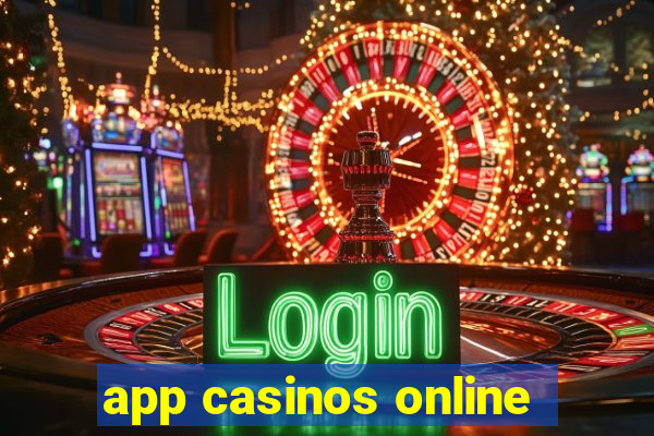 app casinos online