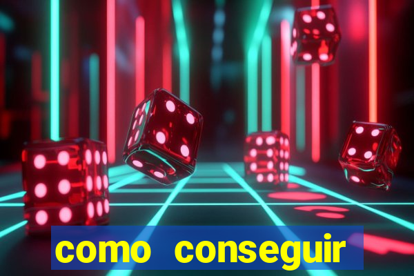 como conseguir dinheiro jogando