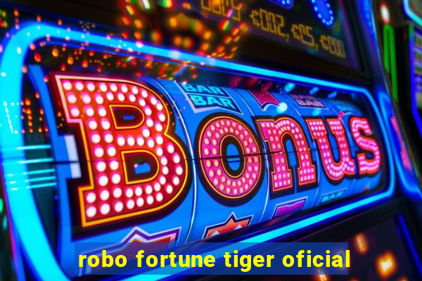 robo fortune tiger oficial