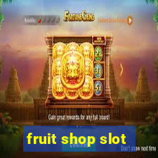 fruit shop slot