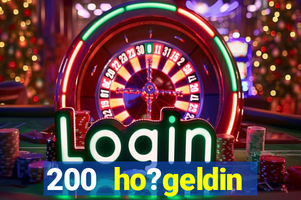 200 ho?geldin bonusu casino