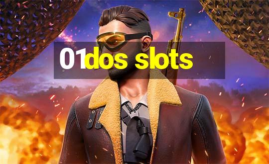 01dos slots