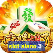 slot alano 3