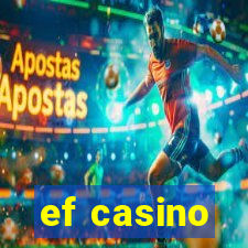 ef casino