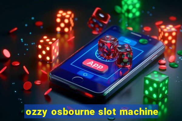 ozzy osbourne slot machine