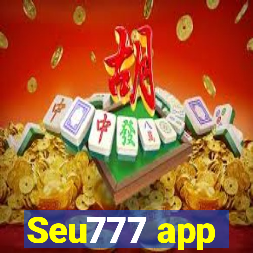 Seu777 app