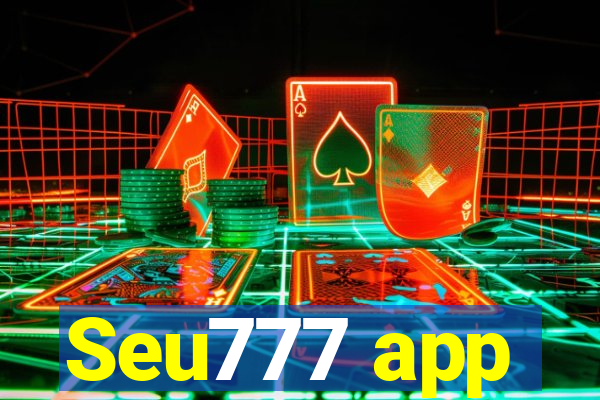 Seu777 app