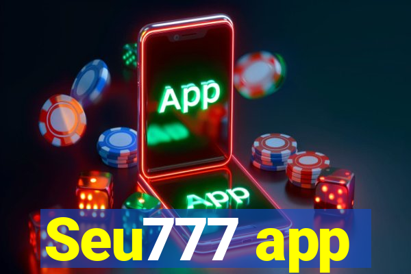 Seu777 app