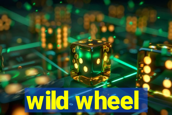 wild wheel