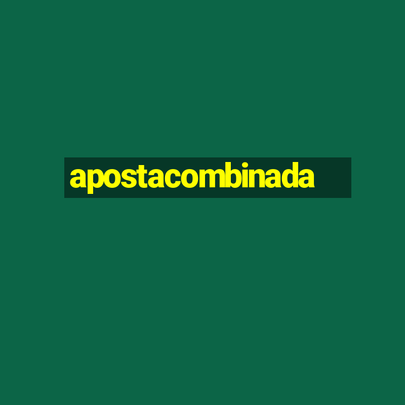 apostacombinada