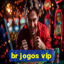 br jogos vip