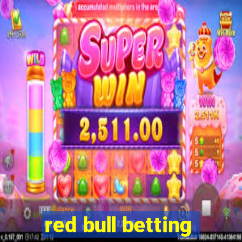 red bull betting